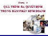 Bài giảng Đàm phán trong kinh doanh - Chương 6: Quá trình ra quyết định trong đàm phán kinh doanh