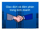 Bài giảng Giao dịch và đàm phán trong kinh doanh - Chương 10: Tổ chức đàm phán kinh doanh