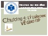 Bài giảng Kỹ năng giao tiếp - Chương 4: Lý luận chung về giao tiếp