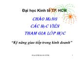 Bài giảng Kỹ năng giao tiếp trong kinh doanh - Chương 4: Đối tượng giao tiếp