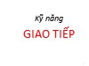 Bài giảng Kỹ năng giao tiếp