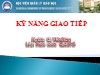 Bài thuyết trình Kỹ năng giao tiếp - Lê Văn Đông