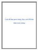 Cách để làm quen chàng: Học cách PR bản thân trước chàng