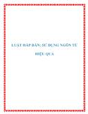 Luật hấp dẫn: Sử dụng ngôn từ hiệu quả