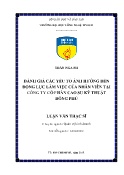 Luận văn Đánh giá các yếu tố ảnh hưởng đến động lực làm việc của nhân viên tại công ty Cổ phần Cao Su Kỹ Thuật Đồng Phú