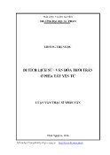 Luận văn Di tích lịch sử - Văn hóa thời Trần ở phía tây Yên Tử