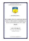 Luận văn Hoàn thiện công tác chăm sóc khách hàng cá nhân dịch vụ Vinaphone tại trung tâm kinh doanh VNPT - Bình Phước