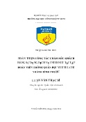 Luận văn Hoàn thiện công tác chăm sóc khách hàng sử dụng Internet tại Tập đoàn Viễn thông Quân đội Viettel Chi nhánh Bình Phước