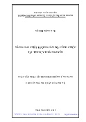 Luận văn Nâng cao chất lượng cán bộ công chức tại Tỉnh ủy Thái Nguyên