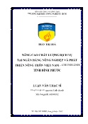 Luận văn Nâng cao chất lượng dịch vụ tại ngân hàng nông nghiệp và phát triển nông thôn Việt Nam – chi nhánh tỉnh Bình Phước