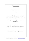 Luận văn Phát huy tính tích cực của học sinh trong học tập môn Giáo dục công dân ở trường THPT Lương Ngọc Quyến - Thái Nguyên