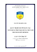 Luận văn Quản trị rủi ro tín dụng tại Ngân hàng TMCP Đại Chúng Việt Nam Chi nhánh Hồ Chí Minh
