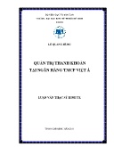 Luận văn Quản trị thanh khoản tại Ngân hàng TMCP Việt Á