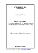 Luận văn Tổng hợp, nghiên cứu tính chất phức chất 2-thiophenaxetat của một số nguyên tố đất hiếm nặng
