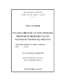 Luận văn Ứng dụng hiệp ước an toàn vốn basel trong quản trị rủi ro của các ngân hàng thương mại Việt Nam